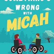 Spotlight &  Giveaway: Something’s Wrong with Micah by Jamison Hill