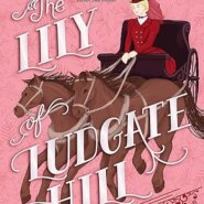 Spotlight & Giveaway: The Lily of Ludgate Hill by Mimi Matthews
