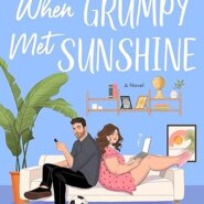 Spotlight & Giveaway: When Grumpy Met Sunshine by Charlotte Stein