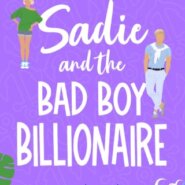 REVIEW: Sadie and the Bad Boy Billionaire by Emma St. Clair and Jenny Proctor