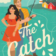 Spotlight & Giveaway: The Catch by Amy Lea