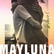 REVIEW: Mayluna by Kelley McNeil