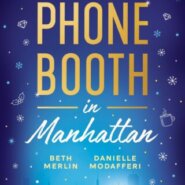 REVIEW: The Last Phone Booth in Manhattan by Beth Merlin & Danielle Modafferi