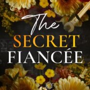 REVIEW: The Secret Fiancée by Catharina Maura