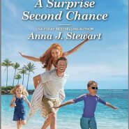 Spotlight & Giveaway: A Surprise Second Chance by Anna J Stewart
