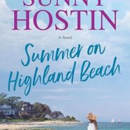 Spotlight & Giveaway: Summer on Highland Beach by Sunny Hostin