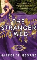 Spotlight & Giveaway: The Stranger I Wed by Harper St. George