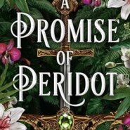 Spotlight & Giveaway: A Promise of Peridot by Kate Golden