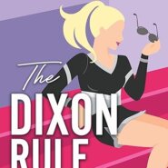 Spotlight & Giveaway: The Dixon Rule by Elle Kennedy