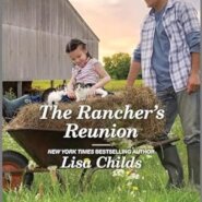REVIEW: The Rancher’s Reunion by Lisa Childs