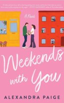 Spotlight & Giveaway: WEEKENDS WITH YOU by Alexandra Paige