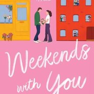Spotlight & Giveaway: WEEKENDS WITH YOU by Alexandra Paige