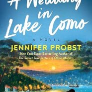 Spotlight & Giveaway: A WEDDING IN LAKE COMO by Jennifer Probst