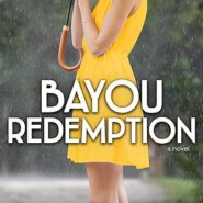 Spotlight & Giveaway: Bayou Redemption by Susan Sands