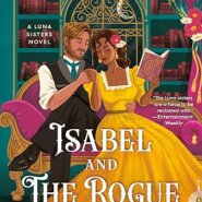 Spotlight & Giveaway: Isabel and The Rogue by Liana De la Rosa