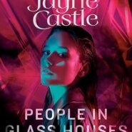 Spotlight & Giveaway: People in Glass Houses by Jayne Castle