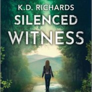REVIEW: Silenced Witness by K.D. Richards