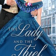 Spotlight & Giveaway: The Lady and the Thief by Kate Moore