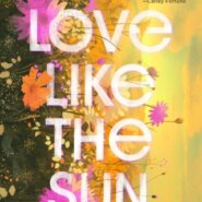 REVIEW: A Love Like the Sun by Riss M. Neilson