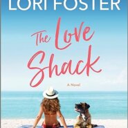 REVIEW: The Love Shack by Lori Foster