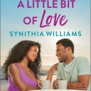 REVIEW: A Little Bit of Love by Synithia Williams