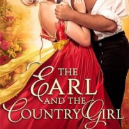 Spotlight & Giveaway: The Earl and The Country Girl by Eva Devon