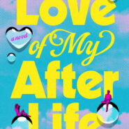Spotlight & Giveaway: The Love of My Afterlife by Kirsty Greenwood