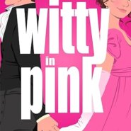 Spotlight & Giveaway: Witty in Pink by Erica George