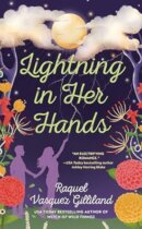 Spotlight & Giveaway: Lightning in her Hands by Raquel Vasquez Gilliland