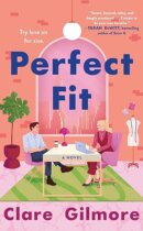 Spotlight & Giveaway: Perfect Fit by Clare Gilmore