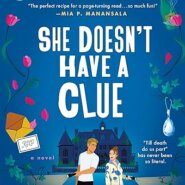 Spotlight & Giveaway: She Doesn’t Have a Clue by Jenny Elder Moke