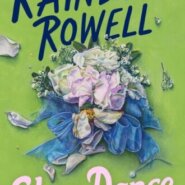 REVIEW: Slow Dance by Rainbow Rowell