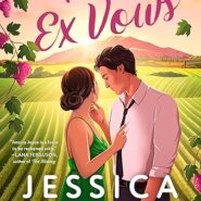 Spotlight & Giveaway: The Ex Vows by Jessica Joyce