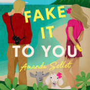 Spotlight & Giveaway: Hate to Fake It to You by Amanda Sellet