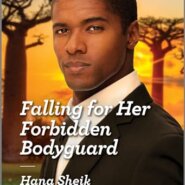 REVIEW: Falling For Her Forbidden Bodyguard by Hana Sheik