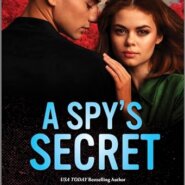 REVIEW: A Spy’s Secret by Rachel Astor