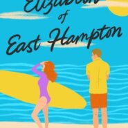 REVIEW: Elizabeth of East Hampton by Audrey Bellezza & Emily Harding