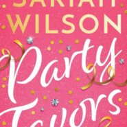 REVIEW: Party Favors by Sariah Wilson