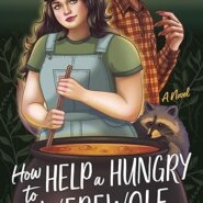 Spotlight & Giveaway: How to Help A Hungry Werewolf by Charlotte Stein