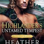 Spotlight & Giveaway: The Highlander’s Untamed Tempest by Heather McCollum