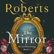 Spotlight & Giveaway: The Mirror by Nora Roberts