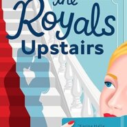 Spotlight & Giveaway: The Royals Upstairs by Karina Halle