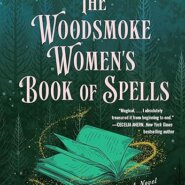 Spotlight & Giveaway: The Woodsmoke Women’s Book of Spells by Rachel Greenlaw