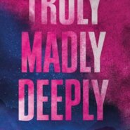 REVIEW: Truly Madly Deeply by L.J. Shen