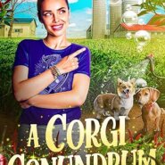 Spotlight & Giveaway: A Corgi Conundrum by M. Alfano