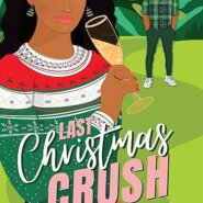 Spotlight & Giveaway: Last Christmas Crush by Mia Heintzelman