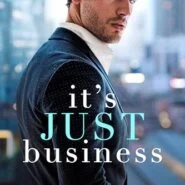 REVIEW: It’s Just Business by Lauren Landish, Willow Winters