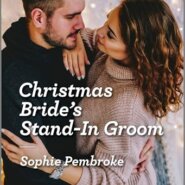 REVIEW: Christmas Bride’s Stand-In Groom by Sophie Pembroke