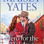 REVIEW: Hero for the Holidays by Maisey Yates