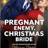 REVIEW: Pregnant Enemy, Christmas Bride by Maisey Yates